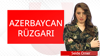 azerbaycan-ruzgari-seide-omer